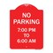 Signmission Designer Series No Parking 7-00 Am to 6-00 Pm, Red & White Aluminum Sign, 18" x 24", RW-1824-23602 A-DES-RW-1824-23602 - alternate 1